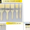 LOT 5 PINCEAUX POIGNEE BOIS